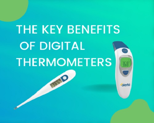 The Key Benefits of Digital Thermometers